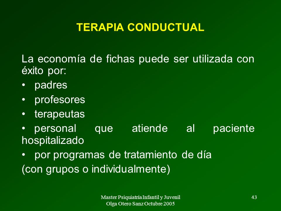 Master Psiquiatría Infantil y Juvenil Olga Otero Sanz Octubre 2005