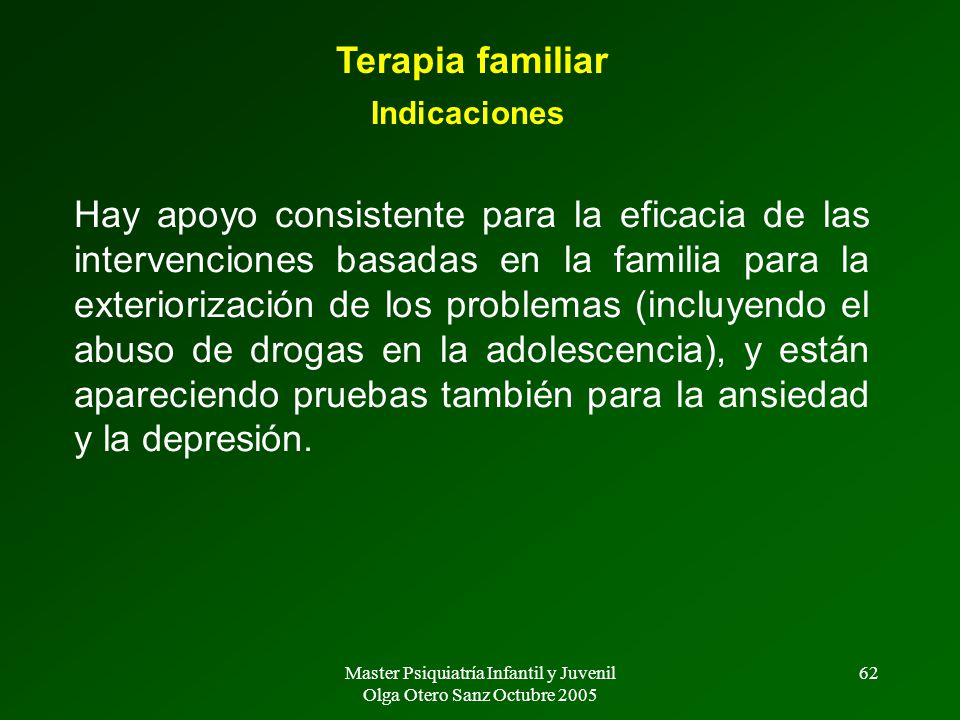 Master Psiquiatría Infantil y Juvenil Olga Otero Sanz Octubre 2005