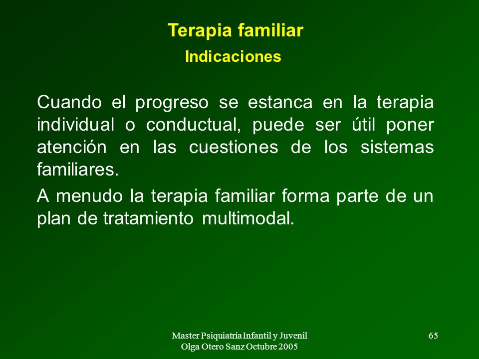 Master Psiquiatría Infantil y Juvenil Olga Otero Sanz Octubre 2005