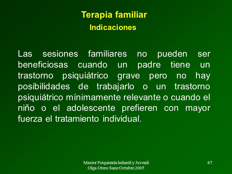 Master Psiquiatría Infantil y Juvenil Olga Otero Sanz Octubre 2005