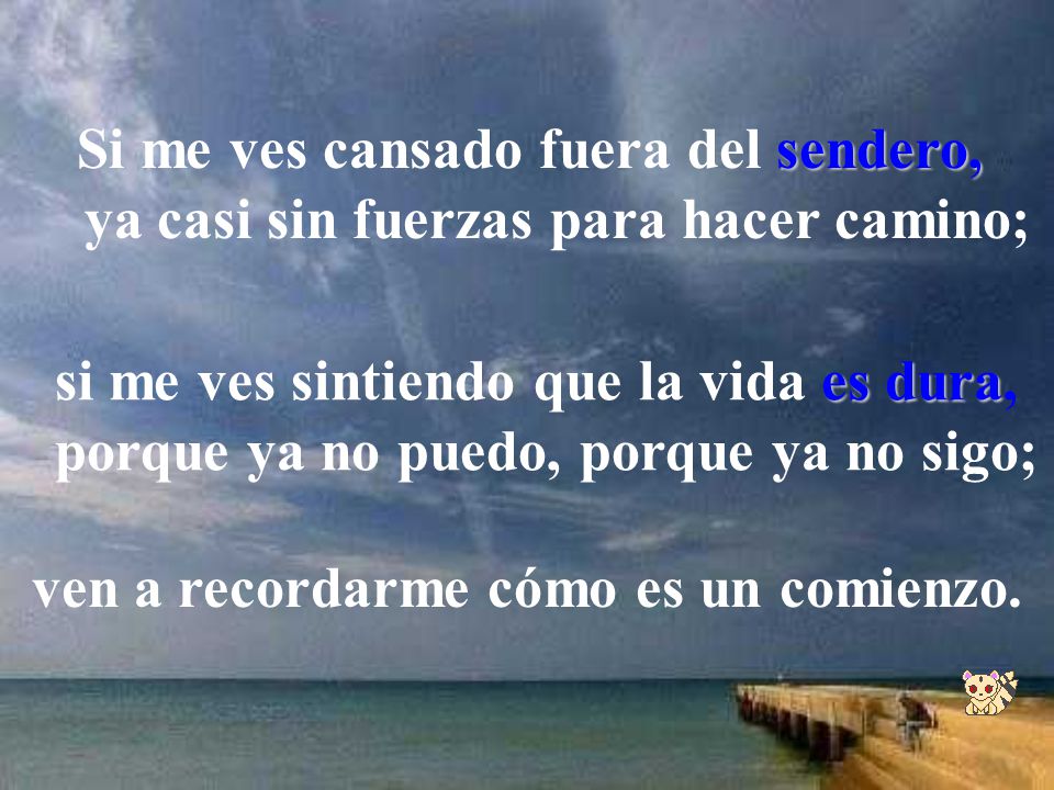 ven a recordarme cómo es un comienzo.