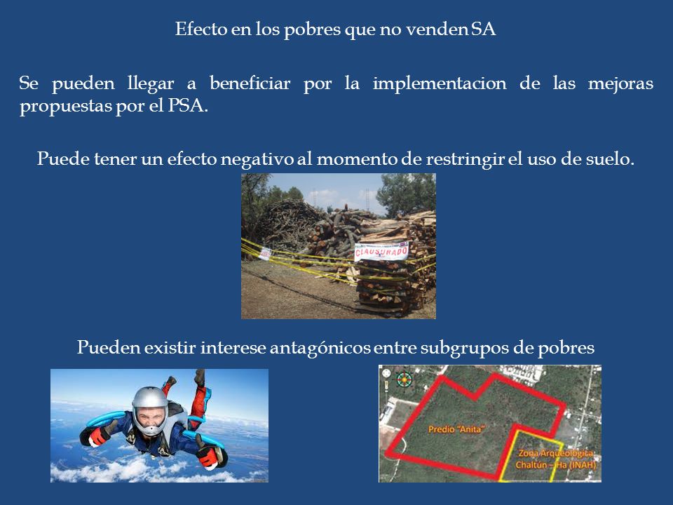 Efecto en los pobres que no venden SA Se pueden llegar a beneficiar por la implementacion de las mejoras propuestas por el PSA.