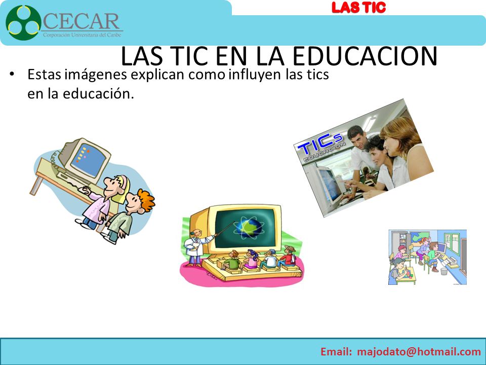 Estas imágenes explican como influyen las tics en la educación.