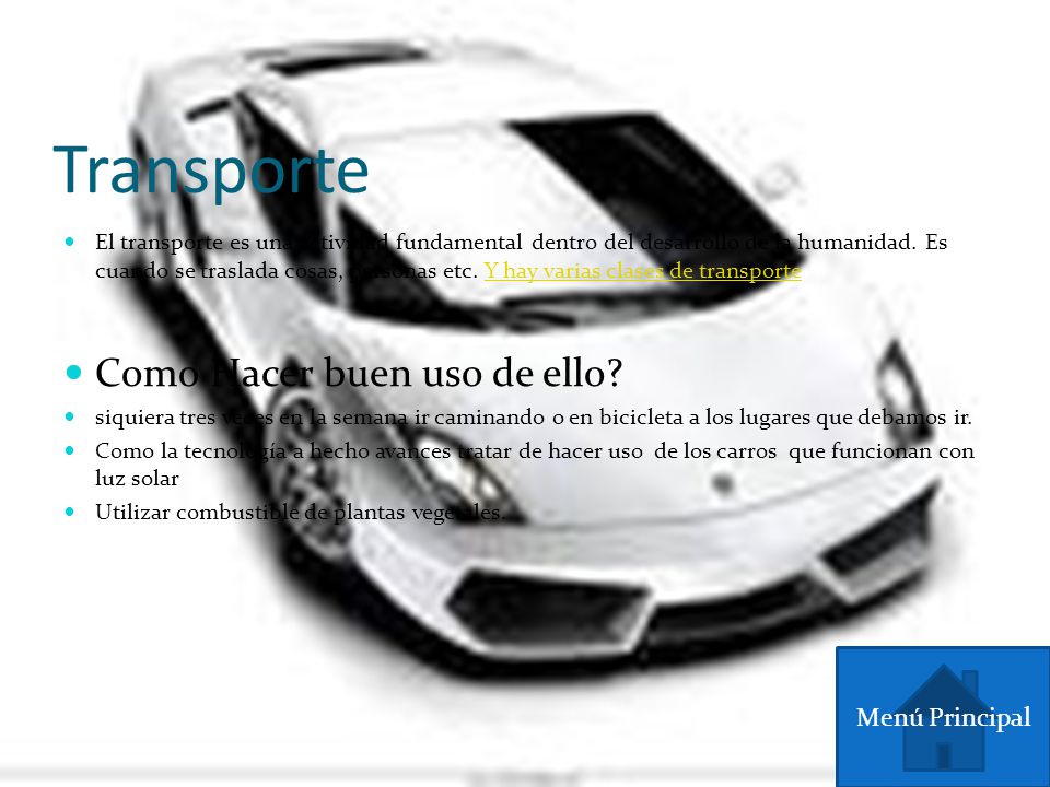 Transporte Como Hacer buen uso de ello Menú Principal