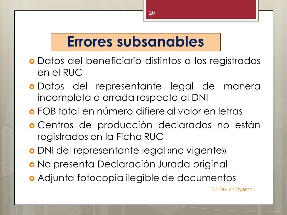 Errores subsanables Datos del beneficiario distintos a los registrados en el RUC.