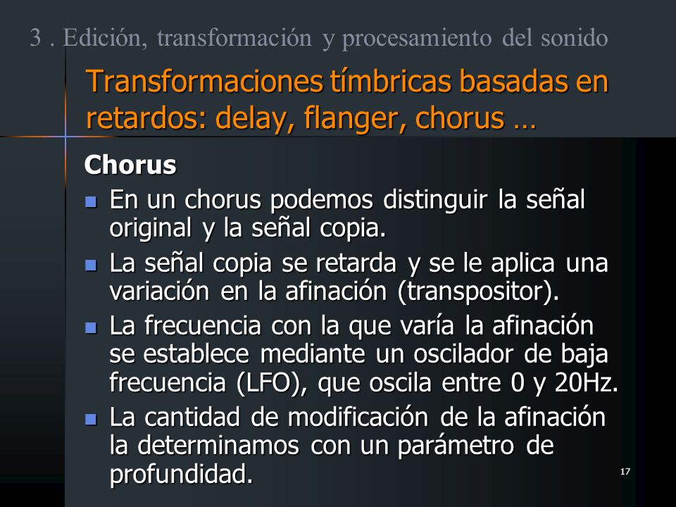 3 . Edición, transformación y procesamiento del sonido