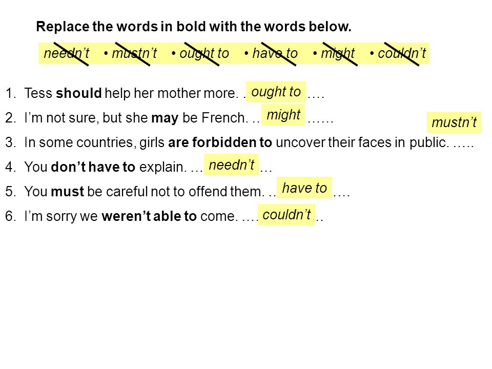 Replace the words in bold with the words below.