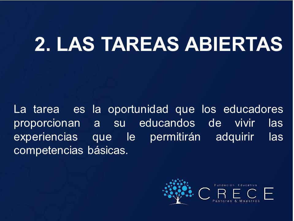 2. LAS TAREAS ABIERTAS