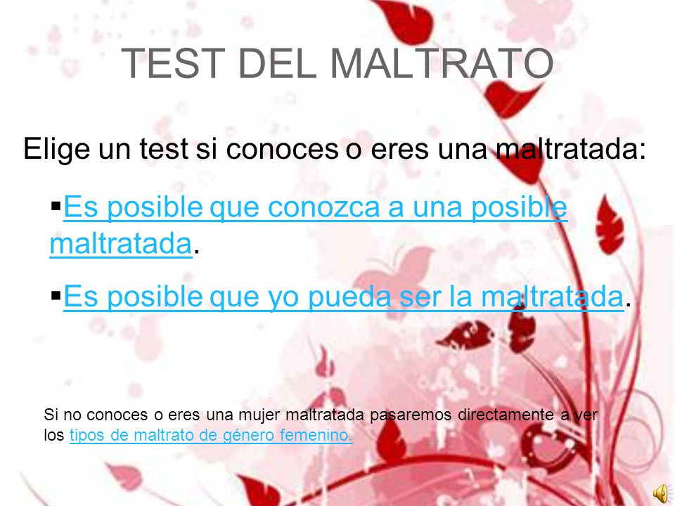 TEST DEL MALTRATO Elige un test si conoces o eres una maltratada: