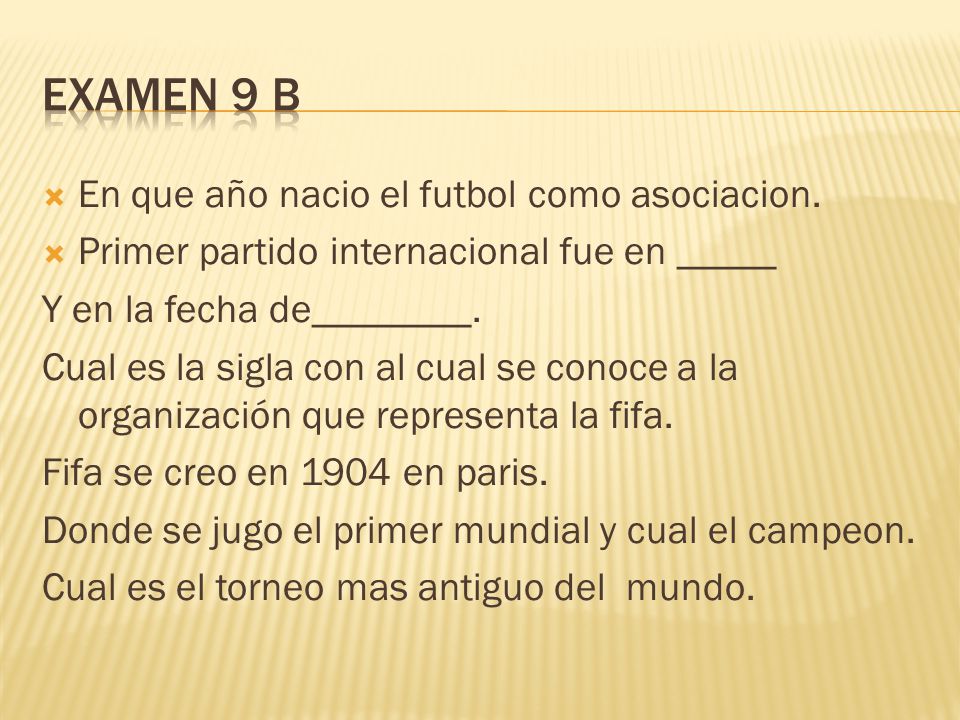 Examen 9 b En que año nacio el futbol como asociacion.