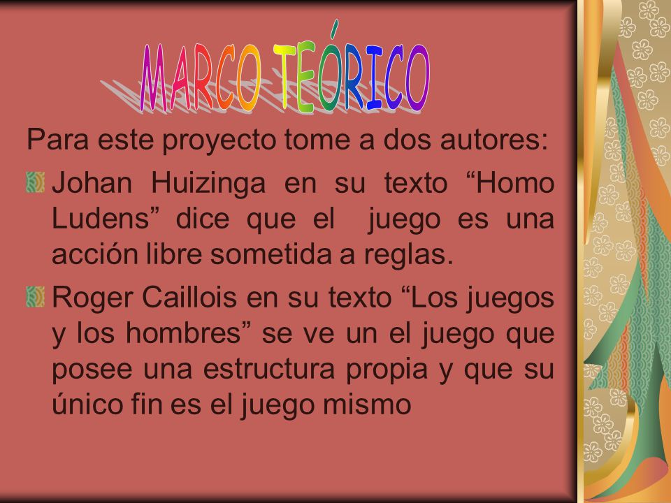 MARCO TEÓRICO Para este proyecto tome a dos autores: