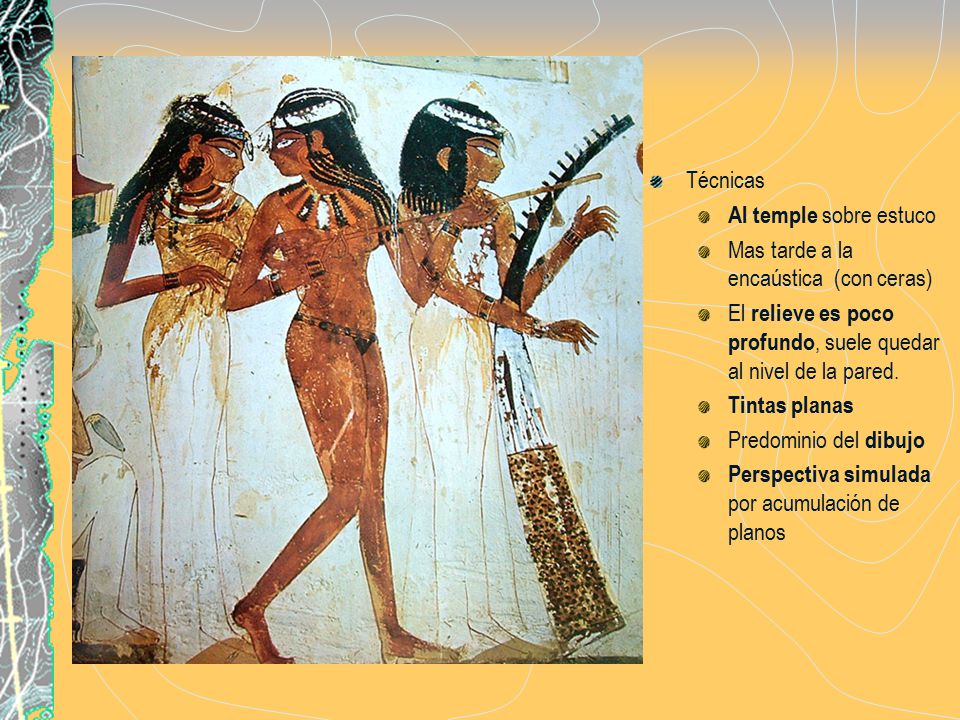 Técnicas Al temple sobre estuco. Mas tarde a la encaústica (con ceras) El relieve es poco profundo, suele quedar al nivel de la pared.