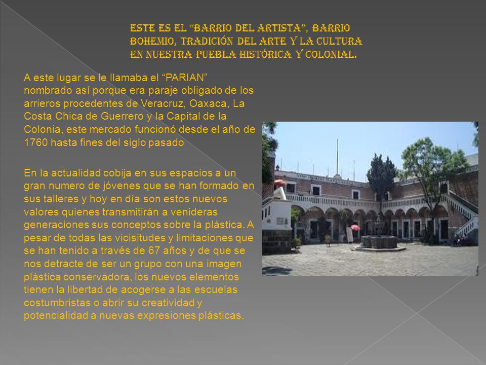 Este es el Barrio del Artista , Barrio Bohemio, tradición del arte y la cultura en nuestra Puebla Histórica y Colonial.