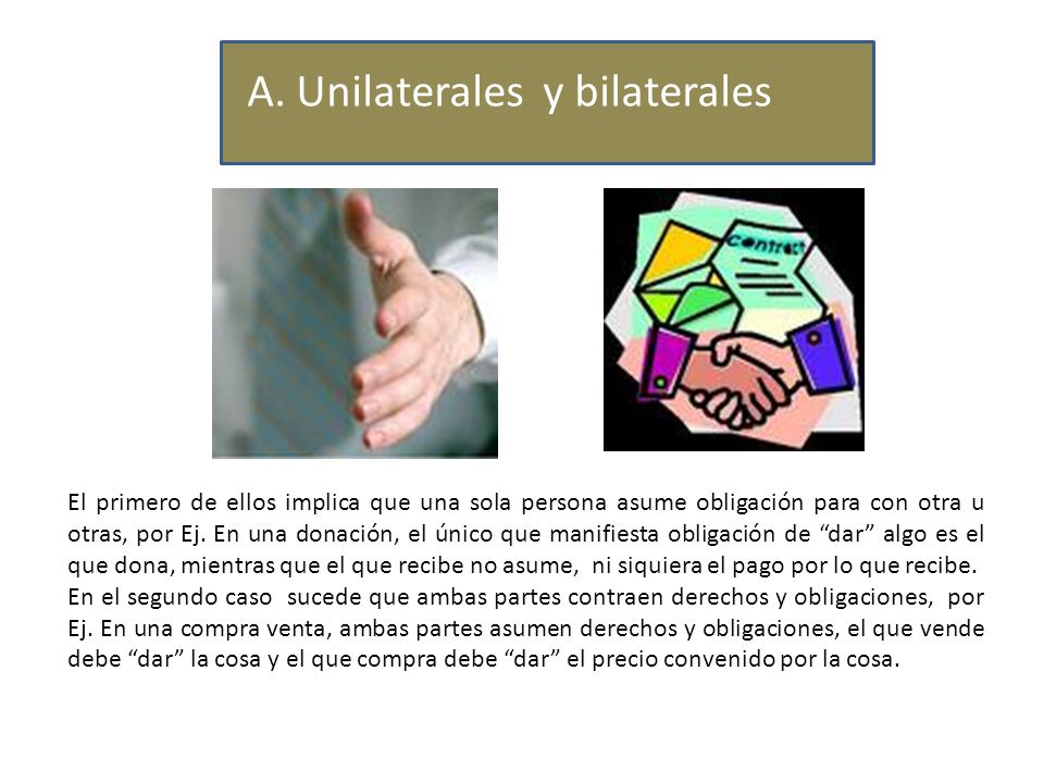 A. Unilaterales y bilaterales