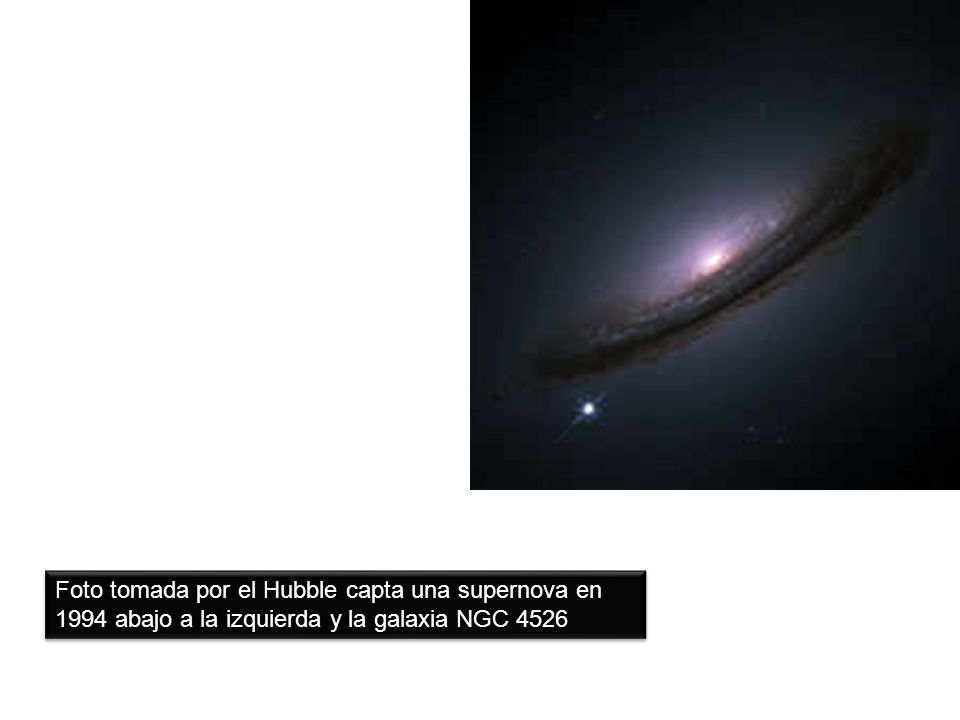 Foto tomada por el Hubble capta una supernova en 1994 abajo a la izquierda y la galaxia NGC 4526