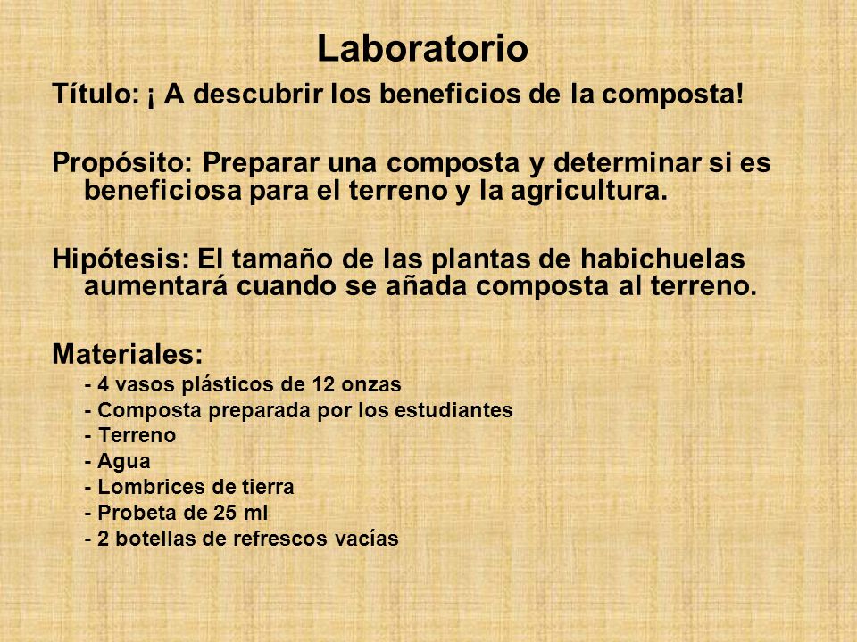 Laboratorio Título: ¡ A descubrir los beneficios de la composta!