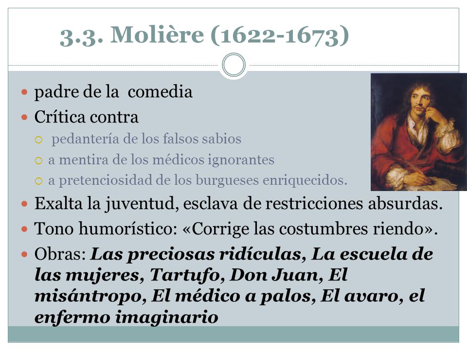 3.3. Molière ( ) padre de la comedia Crítica contra