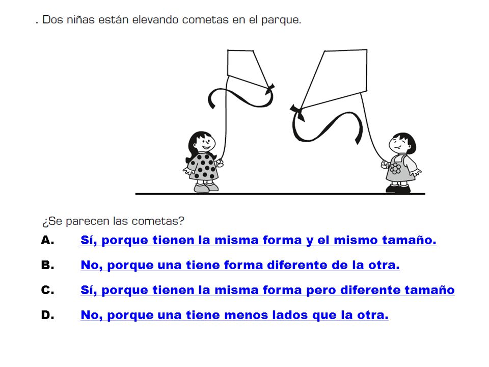 Sí, porque tienen la misma forma y el mismo tamaño.