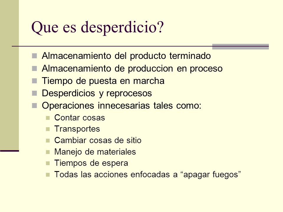 Que es desperdicio Almacenamiento del producto terminado