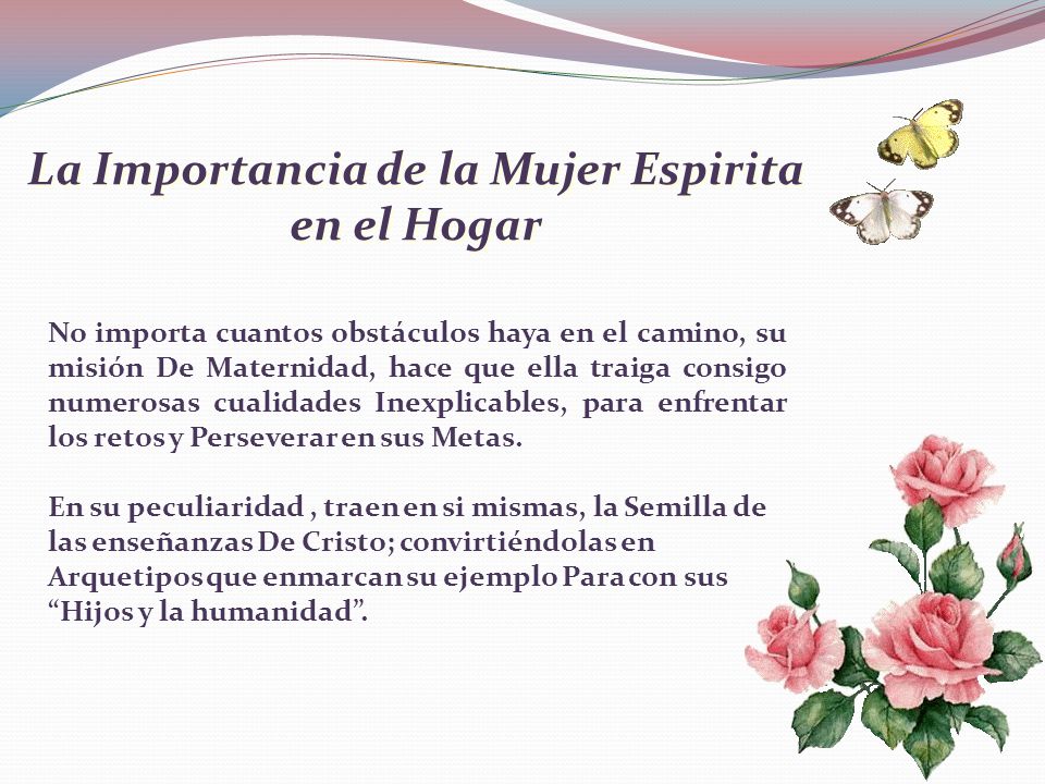 La Importancia de la Mujer Espirita en el Hogar