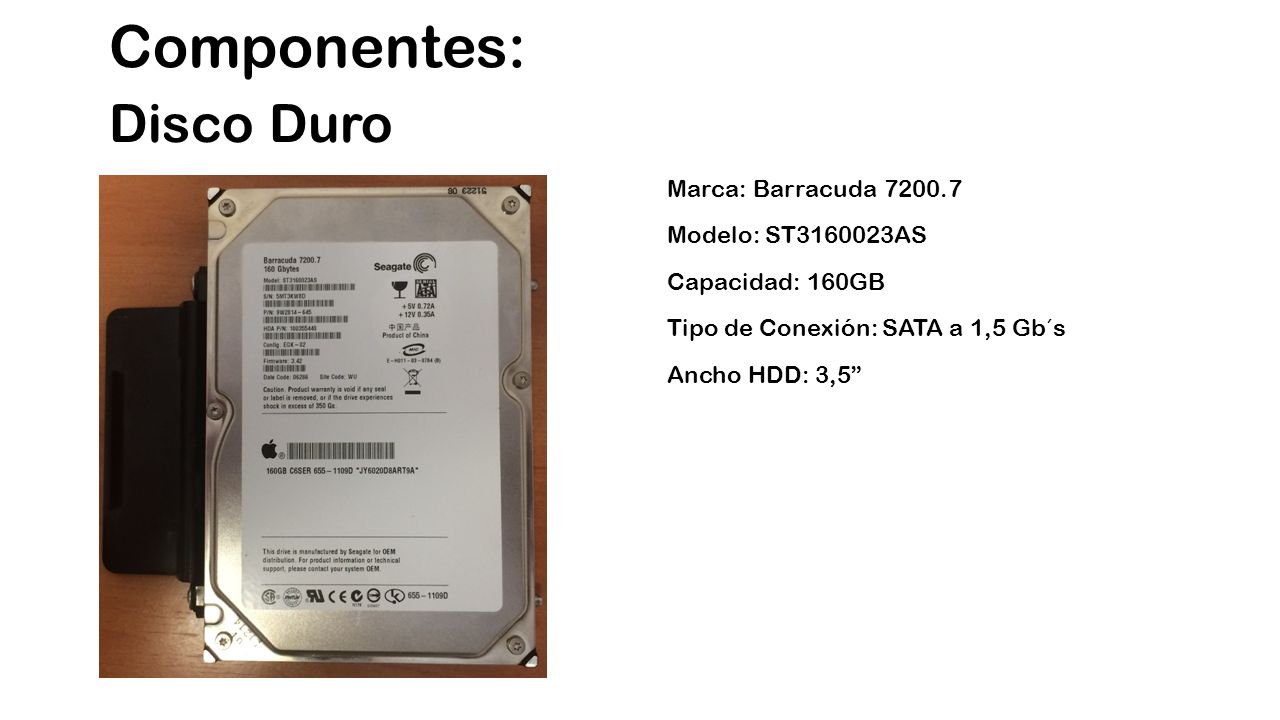 Componentes: Disco Duro Marca: Barracuda Modelo: ST AS