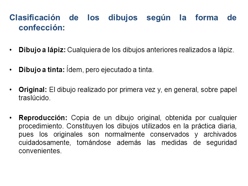 Clasificación de los dibujos según la forma de confección: