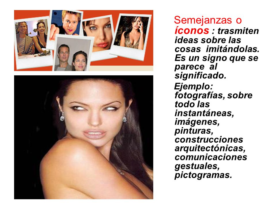 Semejanzas o íconos : trasmiten ideas sobre las cosas imitándolas