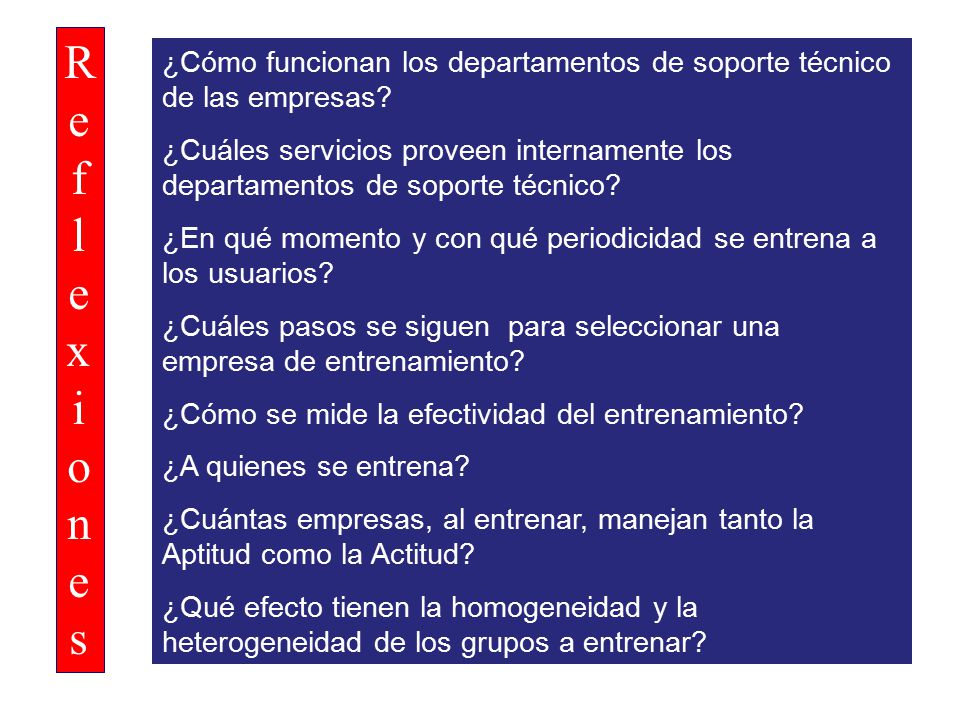 Reflexiones ¿Cómo funcionan los departamentos de soporte técnico de las empresas