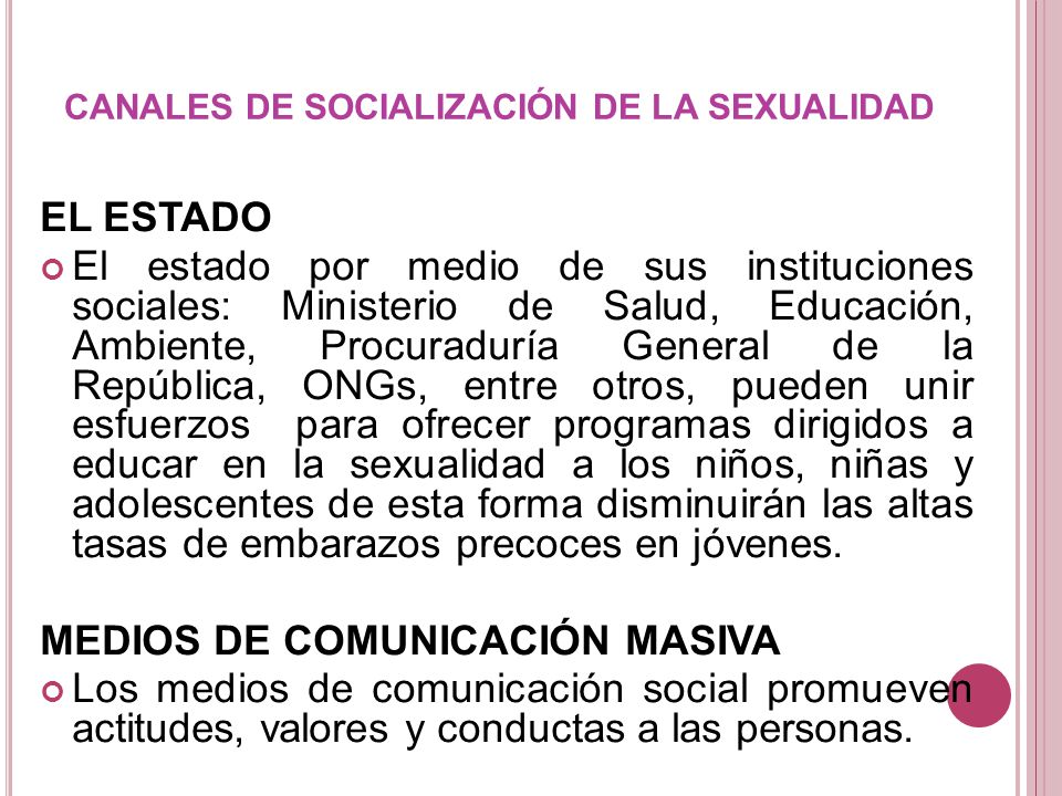 CANALES DE SOCIALIZACIÓN DE LA SEXUALIDAD