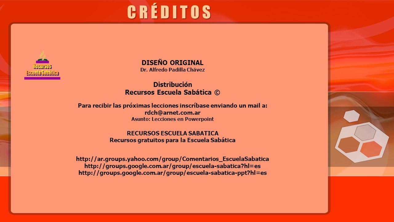 C R É D I T O S DISEÑO ORIGINAL Distribución