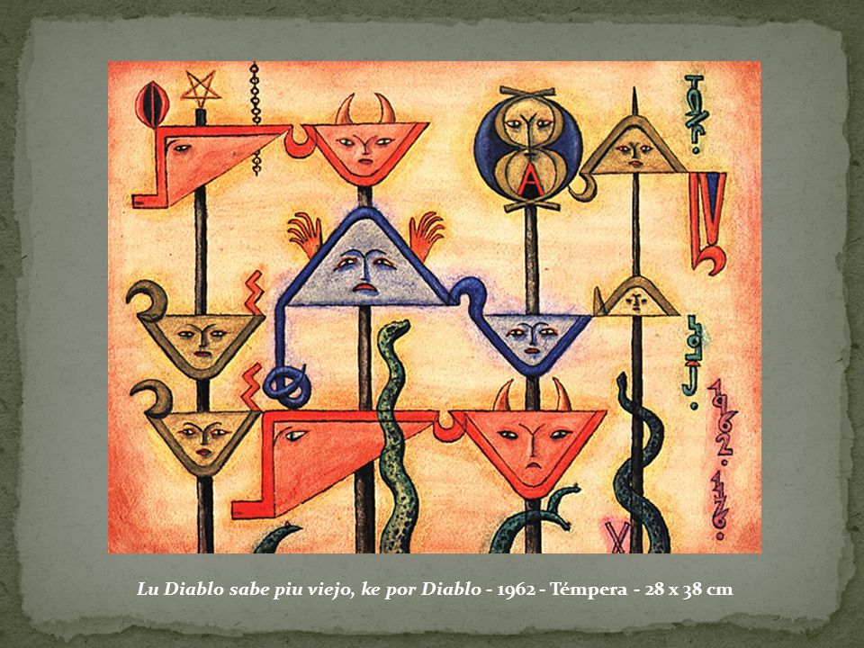Lu Diablo sabe piu viejo, ke por Diablo Témpera - 28 x 38 cm