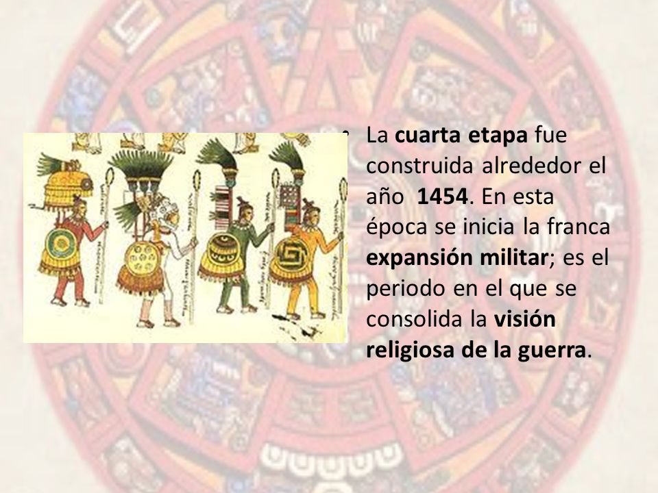 La cuarta etapa fue construida alrededor el año 1454