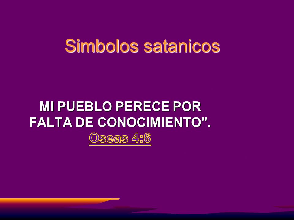 MI PUEBLO PERECE POR FALTA DE CONOCIMIENTO . Oseas 4:6