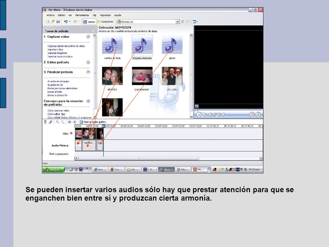 Se pueden insertar varios audios sólo hay que prestar atención para que se enganchen bien entre sí y produzcan cierta armonía.