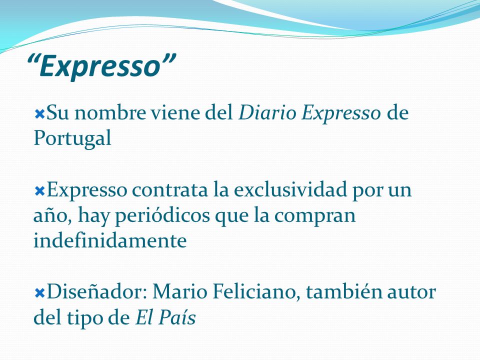 Expresso Su nombre viene del Diario Expresso de Portugal