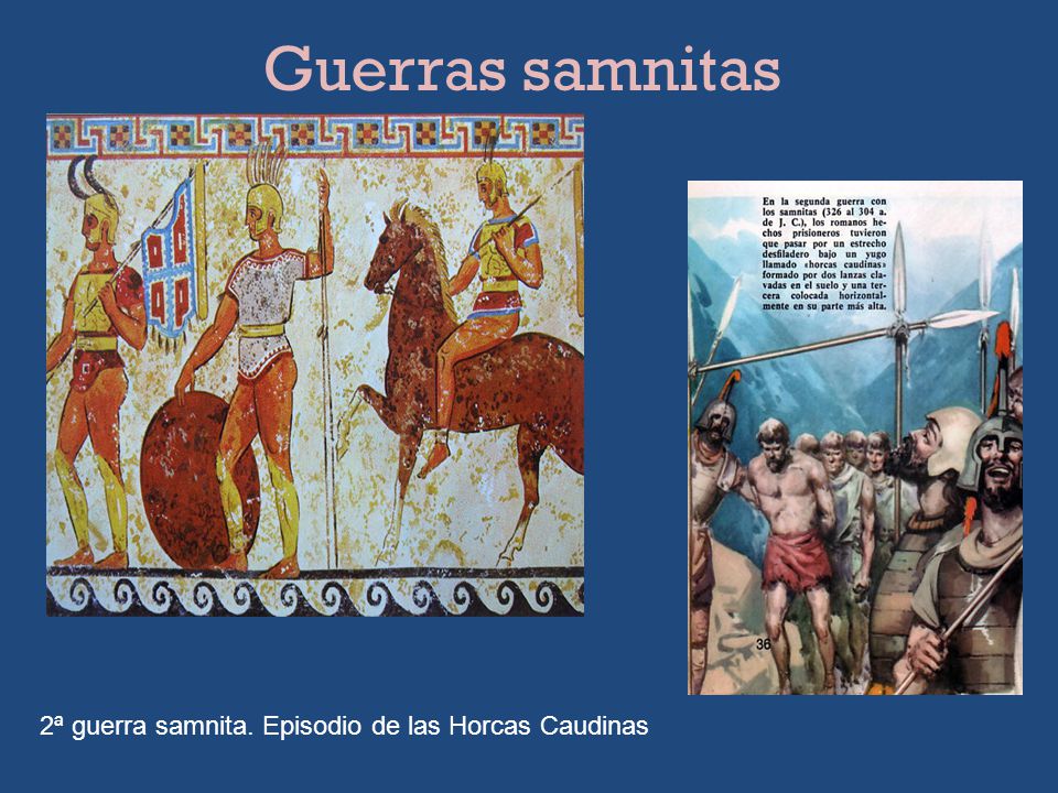 Guerras samnitas 2ª guerra samnita. Episodio de las Horcas Caudinas