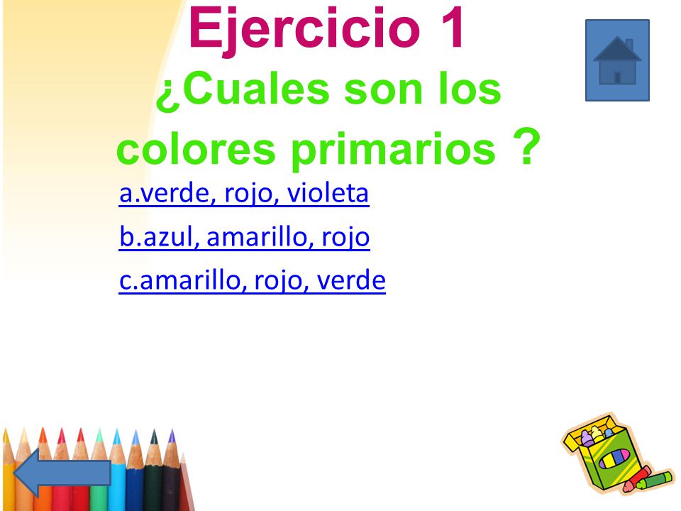 Ejercicio 1 ¿Cuales son los colores primarios
