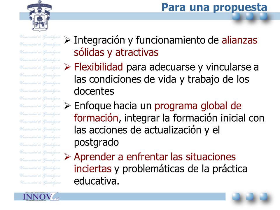 Para una propuesta Integración y funcionamiento de alianzas sólidas y atractivas.