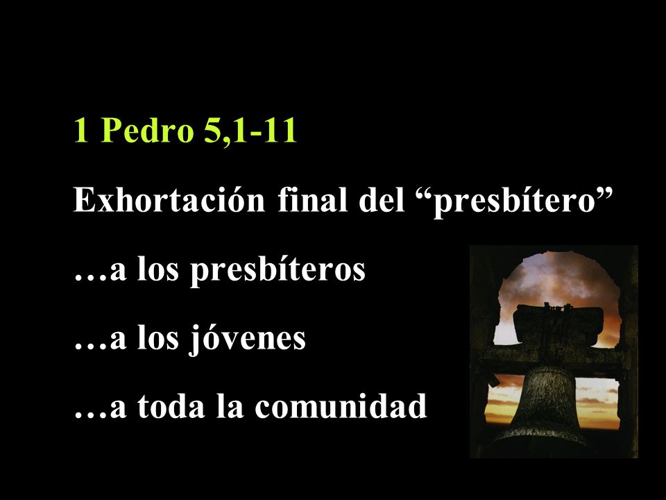 Exhortación final del presbítero …a los presbíteros …a los jóvenes
