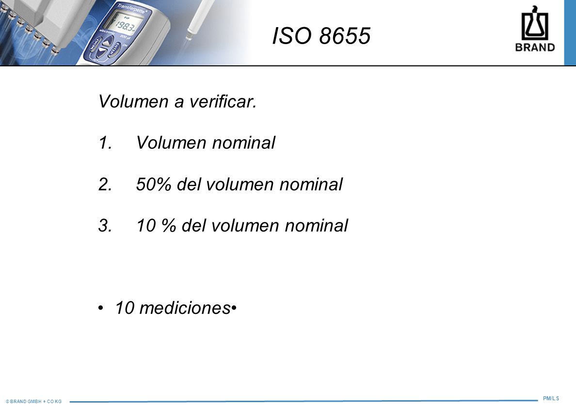 ISO 8655 Volumen a verificar. Volumen nominal 50% del volumen nominal
