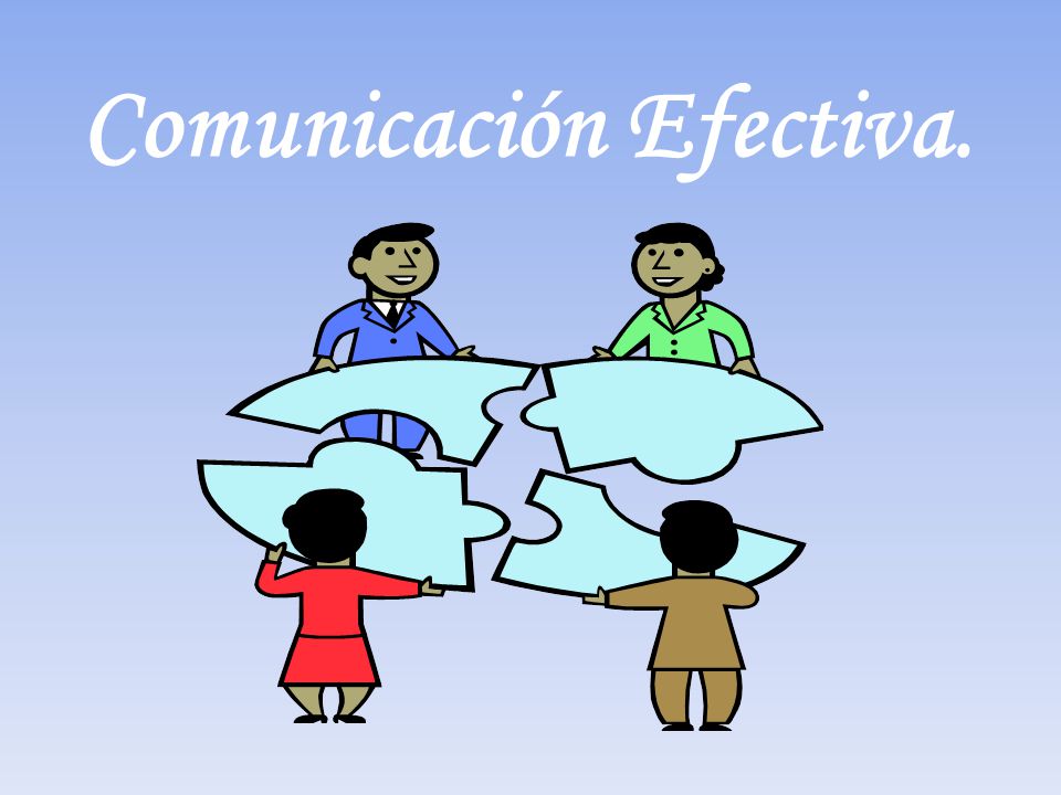 Comunicación Efectiva. - Ppt Descargar