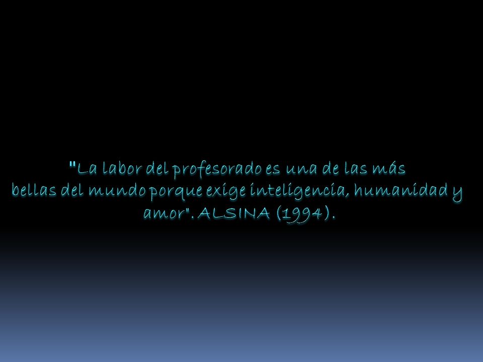 La labor del profesorado es una de las más