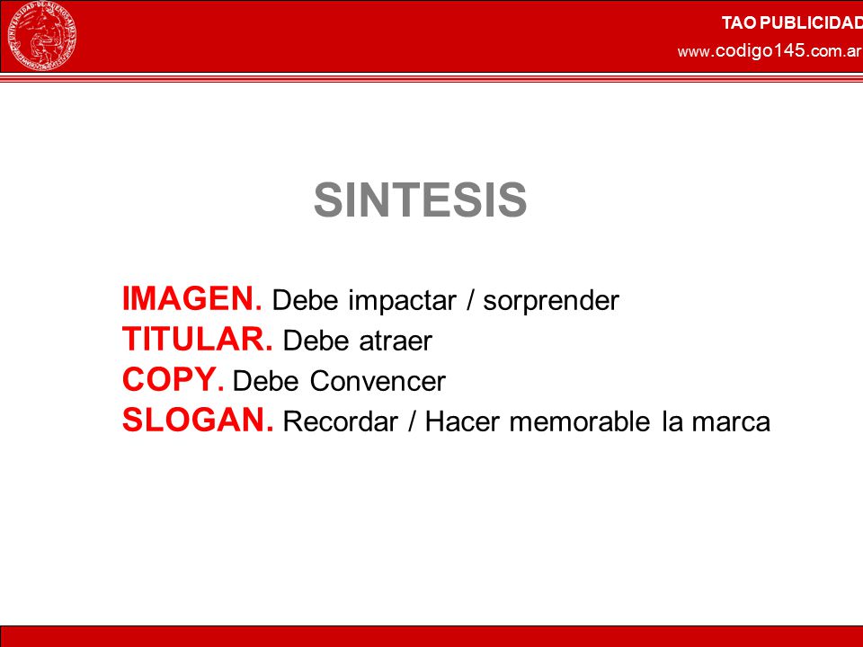 SINTESIS IMAGEN. Debe impactar / sorprender TITULAR. Debe atraer