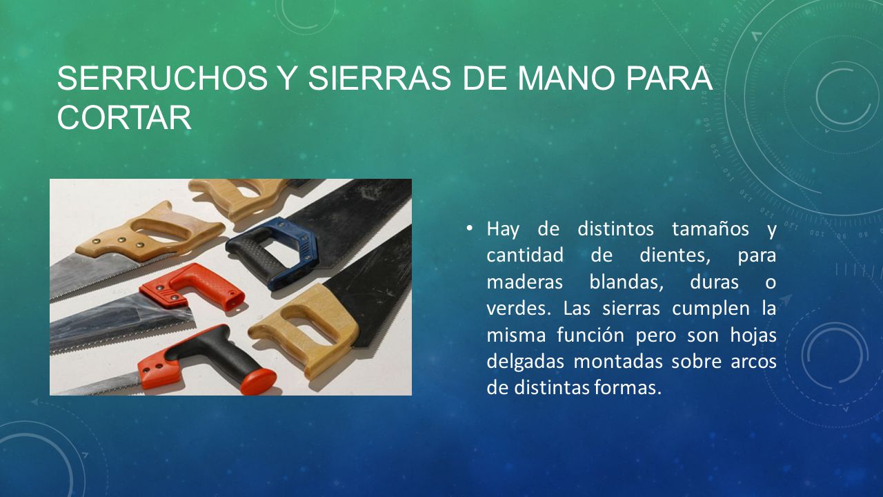 Serruchos y sierras de mano para cortar