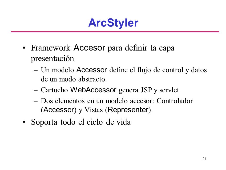 ArcStyler Framework Accesor para definir la capa presentación