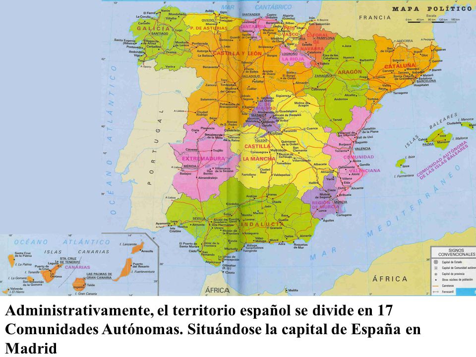 Administrativamente, el territorio español se divide en 17 Comunidades Autónomas.