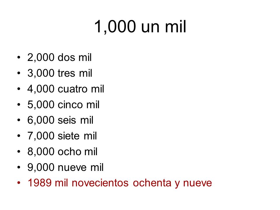 1,000 un mil 2,000 dos mil 3,000 tres mil 4,000 cuatro mil