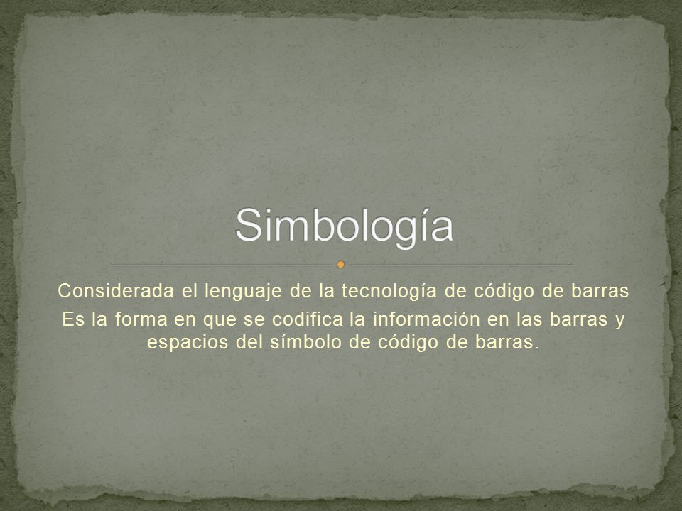 Considerada el lenguaje de la tecnología de código de barras