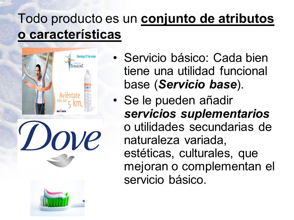 Todo producto es un conjunto de atributos o características
