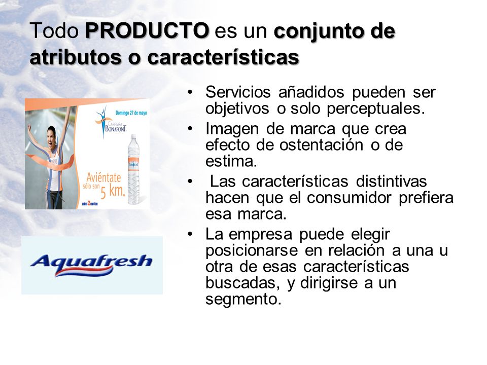 Todo PRODUCTO es un conjunto de atributos o características